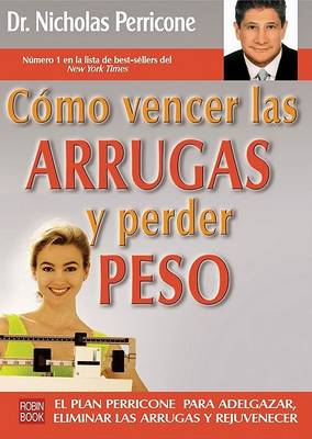 Book cover for Cómo Vencer Las Arrugas Y Perder Peso