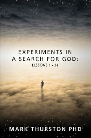 Cover of Experiments in a Search for God