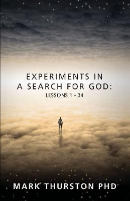 Book cover for Experiments in a Search for God