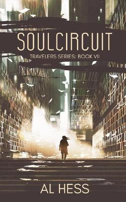 Cover of Soulcircuit (Travelers Series