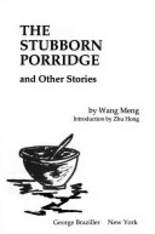 Cover of The Stubborn Porridge & Other Stories