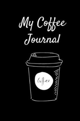 Cover of My Coffee Journal