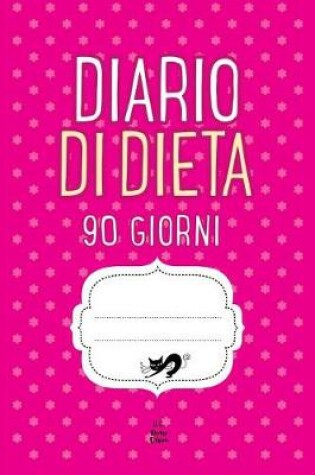 Cover of DIARIO DI DIETA 90 Giorni