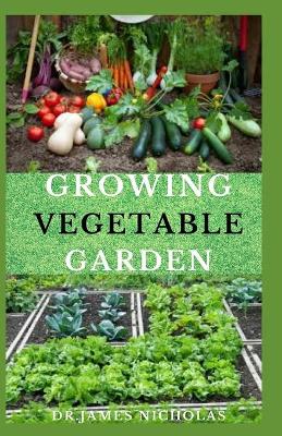 Book cover for Growing Vegetable Garden