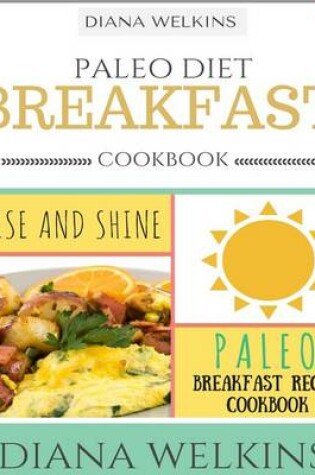 Cover of Paleo Diet Breakfast Cookbook