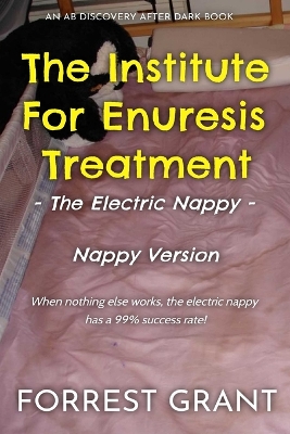 Book cover for The Institute For Enuresis Treatment