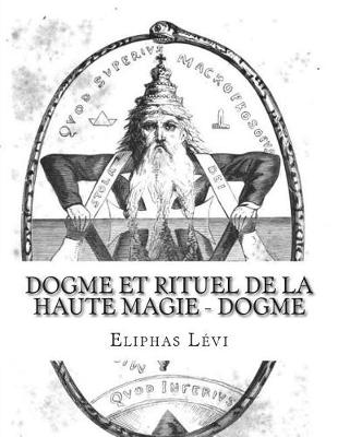 Book cover for Dogme Et Rituel de la Haute Magie - Dogme