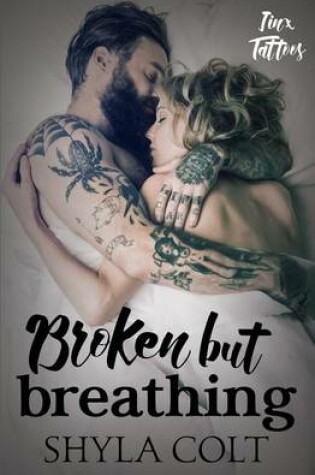 Cover of Broken But Breathing