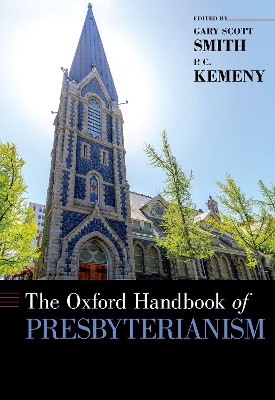 Cover of The Oxford Handbook of Presbyterianism