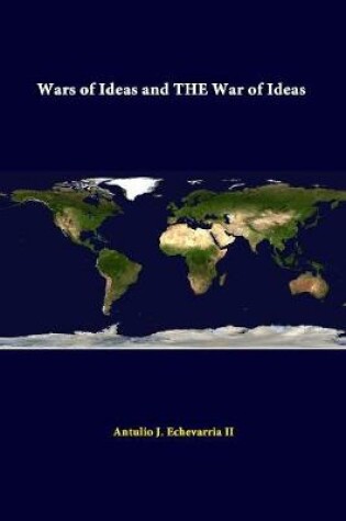 Cover of Wars of Ideas and the War of Ideas