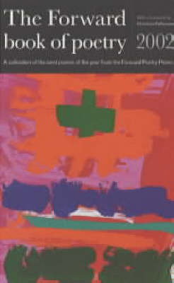 Book cover for The Forward Book of Poetry 2002