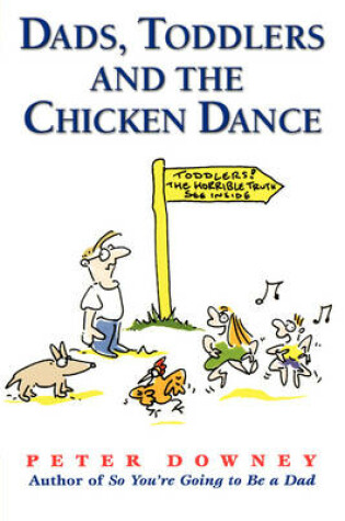 Cover of Dads Toddlers & Chicken Dance