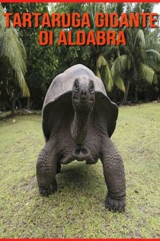 Cover of Tartaruga Gigante di Aldabra