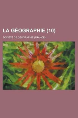 Cover of La Geographie (10 )