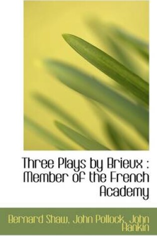Cover of Three Plays by Brieux