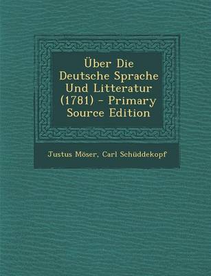 Book cover for Uber Die Deutsche Sprache Und Litteratur (1781) - Primary Source Edition