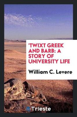 Book cover for 'twixt Greek and Barb