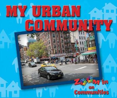 Cover of My Urban Community