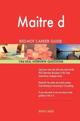 Book cover for Maitre D Red-Hot Career Guide; 1184 Real Interview Questions