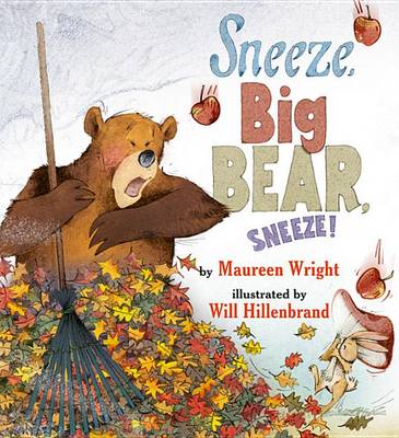 Book cover for Sneeze, Big Bear, Sneeze!