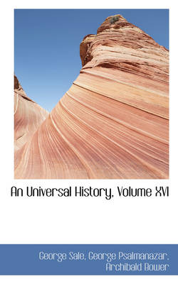 Book cover for An Universal History, Volume XVI