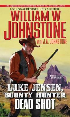 Book cover for Luke Jensen, Bounty Hunter: Dead Shot