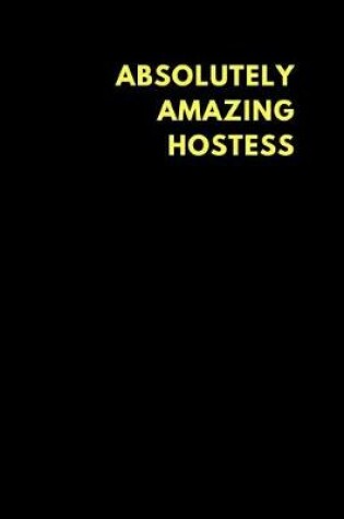 Cover of Absolutely Amazing Hostess