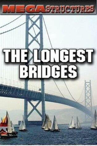 Cover of The Longest Bridges