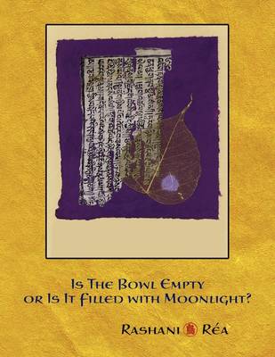 Book cover for Is the Bowl Empty or Is It Filled with Moonlight?