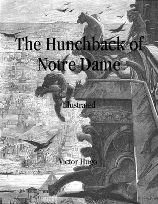 Book cover for The Hunchback of Notre Dame: Illustrated