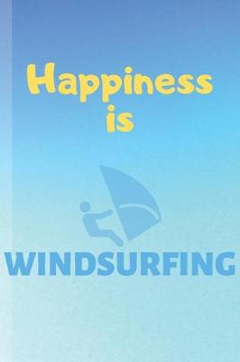 Book cover for Happiness Is Windsurfing