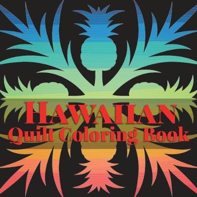 Book cover for Hawaiian Quilt Coloring Book