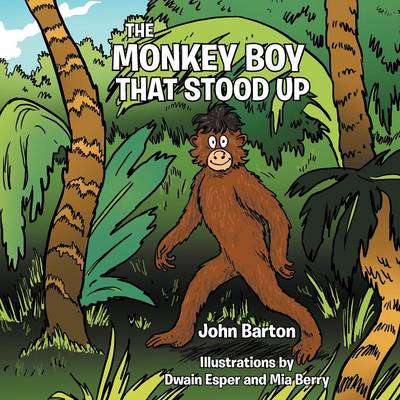 Book cover for THE Monkey Boy That Stood Up