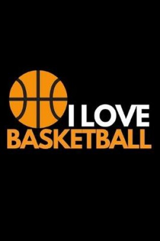 Cover of I Love Basketball