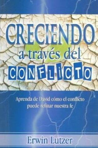 Cover of Creciendo A Traves del Conflicto