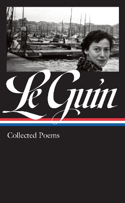Book cover for Ursula K. Le Guin: Collected Poems