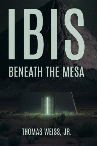 Cover of Ibis Beneath The Mesa