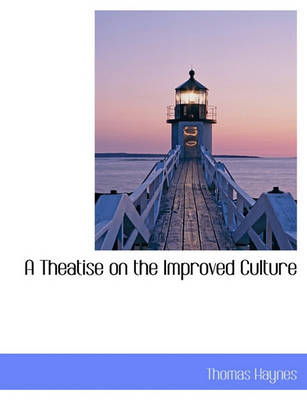 Book cover for A Theatise on the Improved Culture