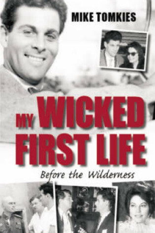 Cover of My Wicked First Life