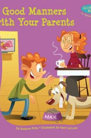 Cover of Good Manners with Your Parents