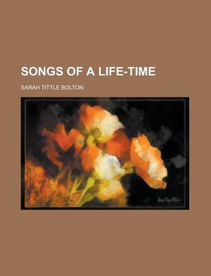 Book cover for Songs of a Life-Time