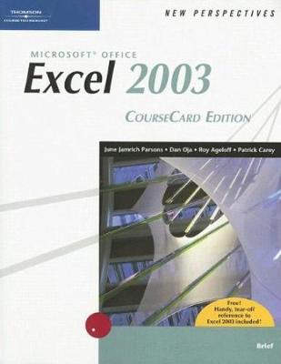 Book cover for New Perspectives on Microsoft Office Excel 2003, Brief, CourseCard Edition