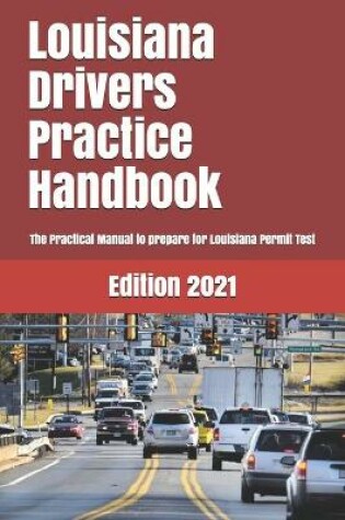 Cover of Louisiana Drivers Practice Handbook