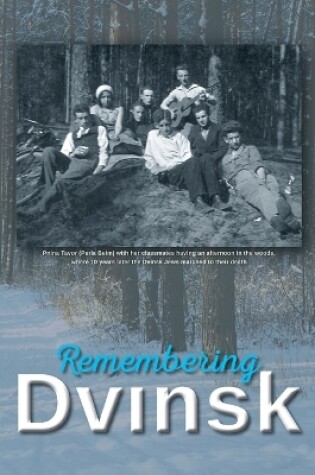 Cover of Remembering Dvinsk - Daugavpils, Latvia