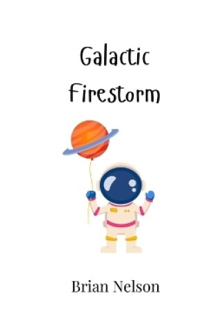 Cover of Galactic Firestorm