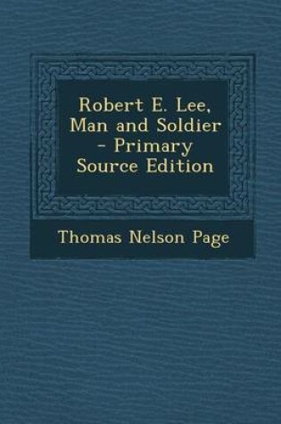 Cover of Robert E. Lee, Man and Soldier