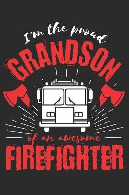 Book cover for Proud Grandson of an Awesome Firefighter