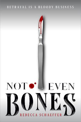 Book cover for Not Even Bones