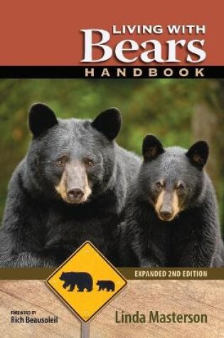 Cover of Living With Bears Handbook, Expanded 2nd Edition