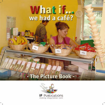 Book cover for What If We Had a Cafe?